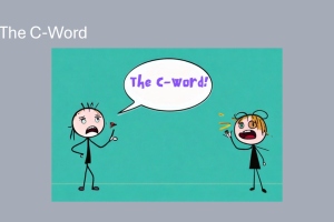 Two stick figures; one says The C-word! in a speech bubble. Both appear surprised or shocked.