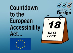 Countdown to the European Accessibility Act Desk calendar with 18 days left on it Access by Design logo European Union flag