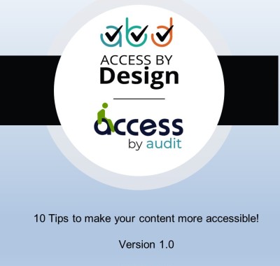 10 Top Tips to make your content more accessible by Access by Design