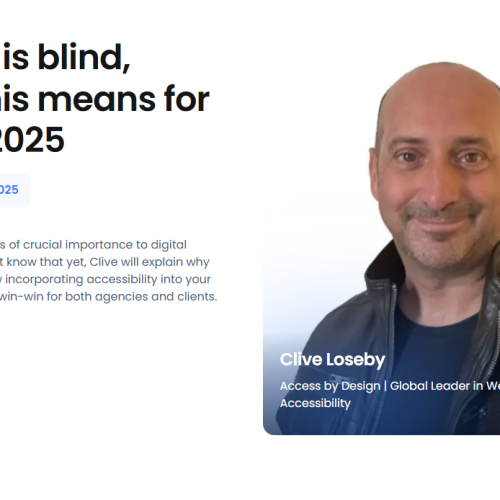 Text reads Google is blind, what this means for you in 2025. Brighton SEO April 2025. Website Accessibility is of crucial importance to digital agencies. If you do not know that yet, Clive will explain why and demonstrate how incorporating accessibility into your digital marketing is a win-win for both agencies and clients.  Clive is wearing a brown leather jacket, has brown eyes, very little hair and is smiling at the camera
