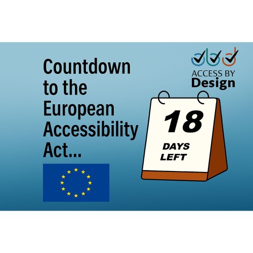 Countdown to the European Accessibility Act Access by Design logo European Union flag Desk calendar with 18 days left on it
