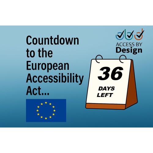 Countdown to the European Accessibility Act Access by Design logo European Union flag Desk calendar with 36 days left on it
