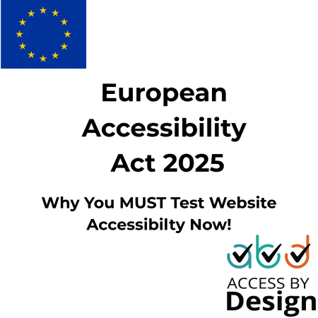 European Accessibility Act 2025 UK and why you must test website accessibility now