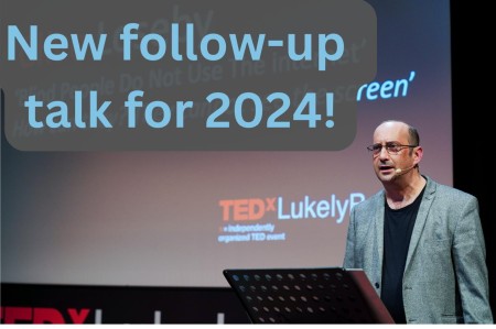 Clive giving his TEDx Talk in 2022. He is standing in front of a lectern. Text reads “New follow-up talk for 2024!” 