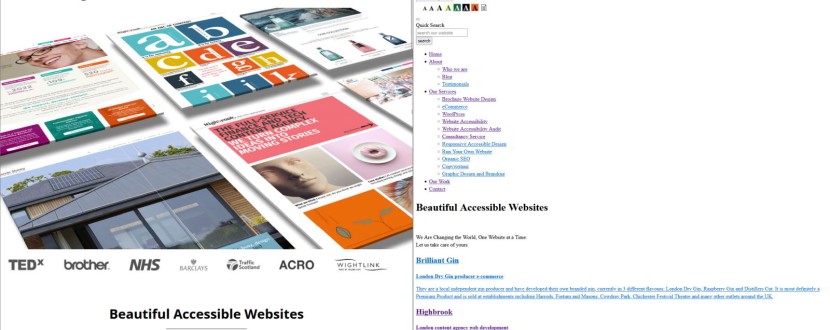 On the left is a screenshot of the Access by Design website, showing their accessibility tool, navigation, and a large interactive graphic displaying some of their portfolio. If a mouse hovers over any one of them, it is raised gently and settles down again as the mouse moves away from it.  On the right is a screenshot of the same website in a plain format, with all of the accessibility options, page links and text over a plain white background