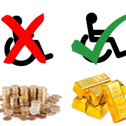 Two international disability symbols, one with a red x above a pile of coins, the other with a green tick above a stack of gold bars