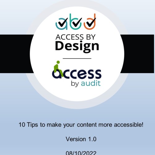 10 Top Tips to make your content more accessible by Access by Design